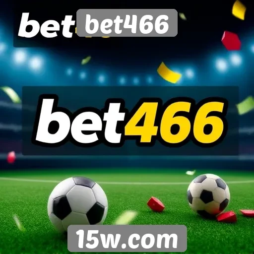 Ofertas e promoções disponíveis no bet466